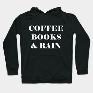 Coffee books & rain Hoodie